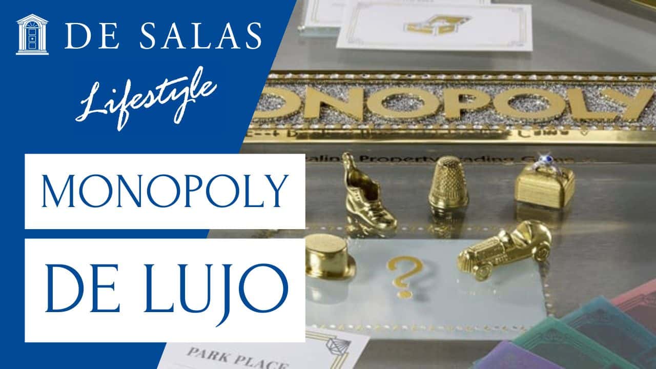 Monopoly de lujo | LifeStyle