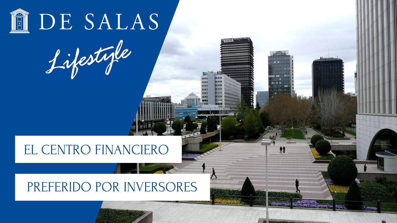 Madrid: El centro financiero preferido por los inversores