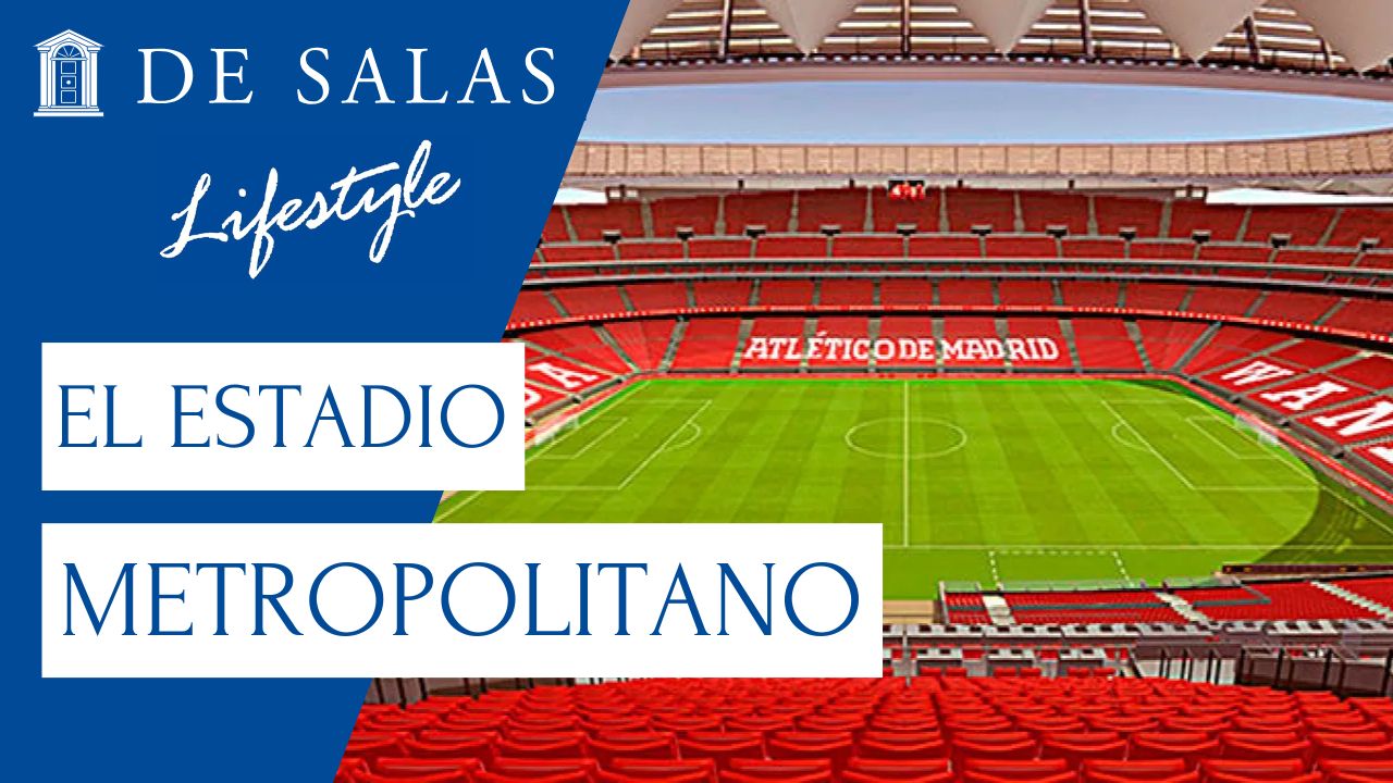El estadio Metropolitano: Historia y arquitectura