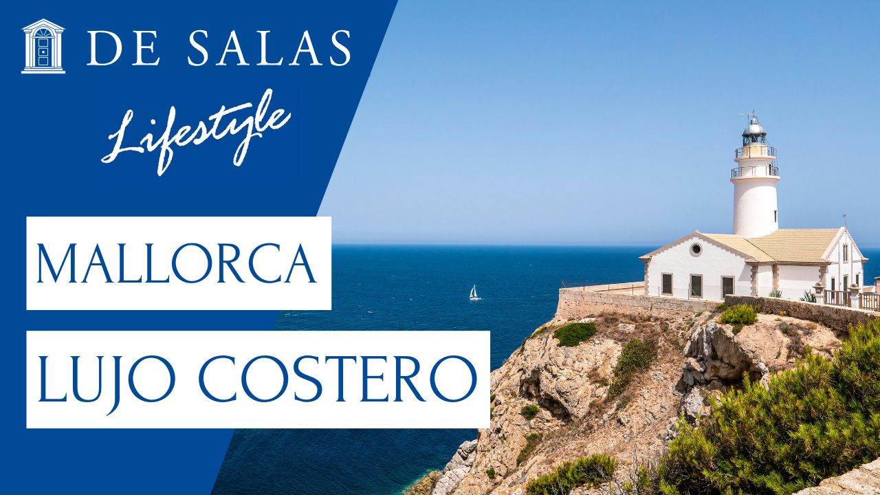 Mallorca: Lujo costero y donde alojarse