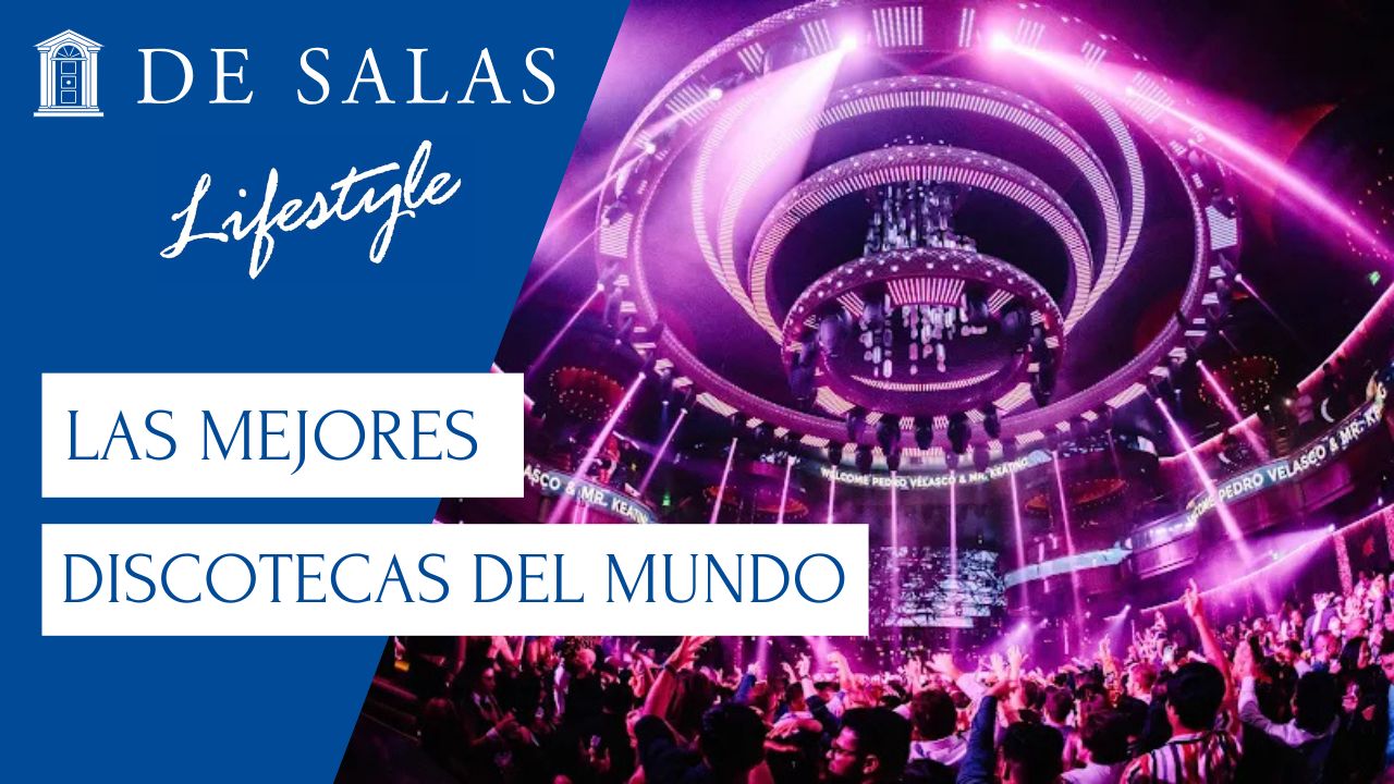 Las mejores discotecas del mundo | De Salas LifeStyle